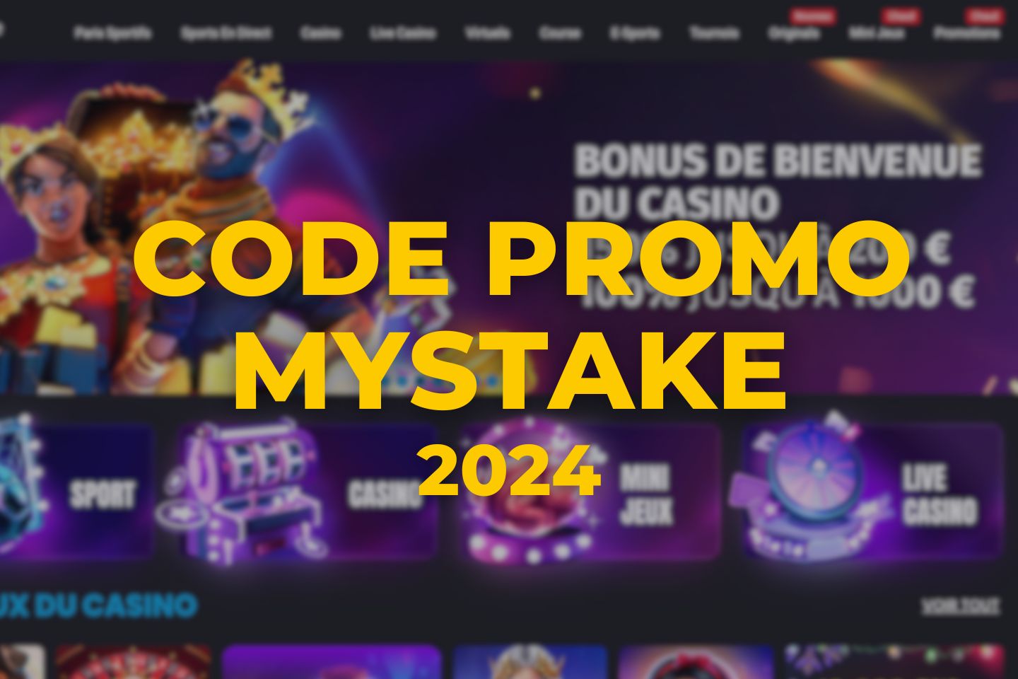 Mystake Code Promo 2024 & Bonus 100 jusqu'à 1000€